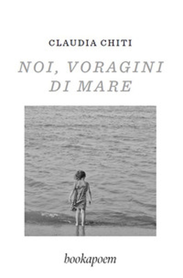 Noi, voragini di mare - Librerie.coop Noi, voragini di mare - Librerie.coop