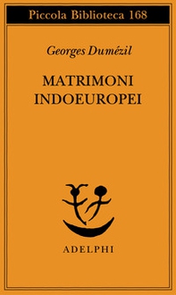 Matrimoni indoeuropei - Librerie.coop