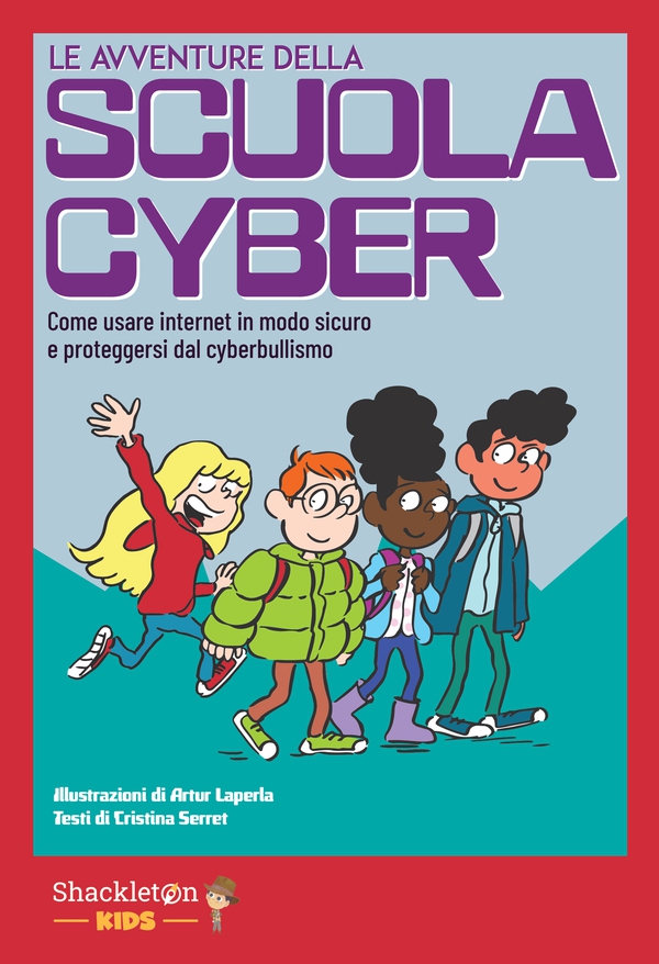 LE avventure della SCUOLA CYBER - Librerie.coop LE avventure della SCUOLA CYBER - Librerie.coop