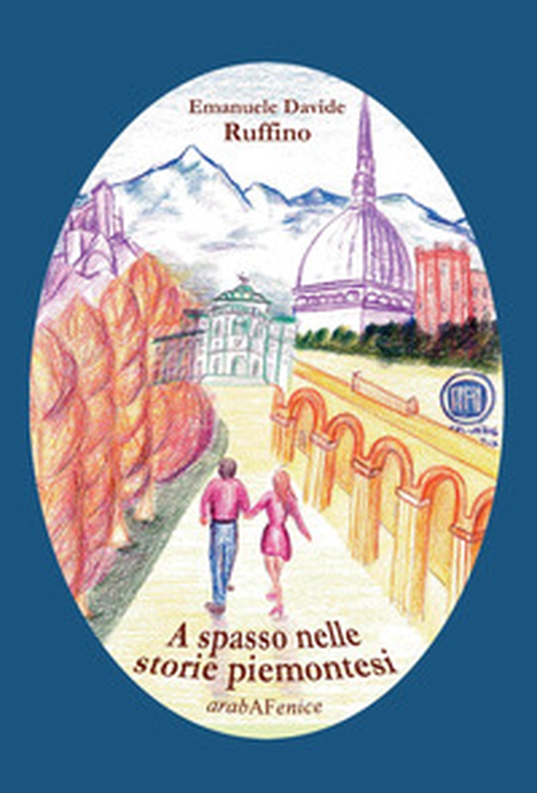 A spasso nelle storie piemontesi - Librerie.coop A spasso nelle storie piemontesi - Librerie.coop