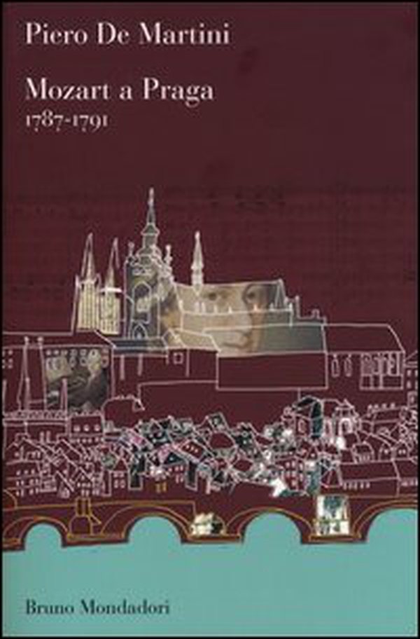 Mozart a Praga 1787-1791 - Librerie.coop Mozart a Praga 1787-1791 - Librerie.coop