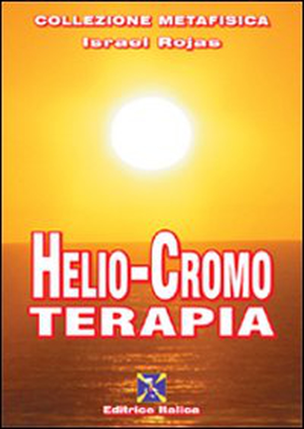 Helio-cromo terapia - Librerie.coop Helio-cromo terapia - Librerie.coop