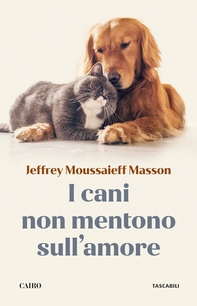 I cani non mentono sull'amore - Librerie.coop