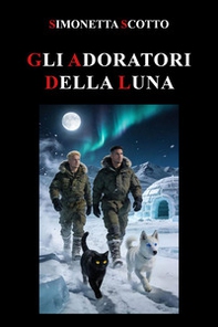 Gli adoratori della luna - Librerie.coop