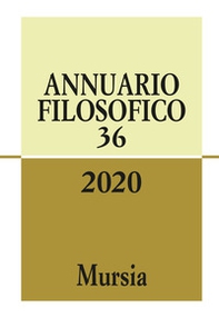 Annuario filosofico - Vol. 36 - Librerie.coop Annuario filosofico - Vol. 36 - Librerie.coop