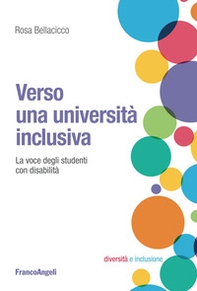 Verso una università inclusiva. La voce degli studenti con disabilità - Librerie.coop