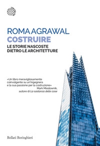 Costruire. Le storie nascoste dietro le architetture - Librerie.coop