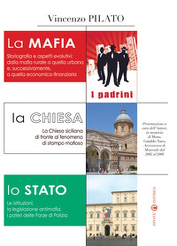 La mafia, la Chiesa, lo Stato - Librerie.coop La mafia, la Chiesa, lo Stato - Librerie.coop