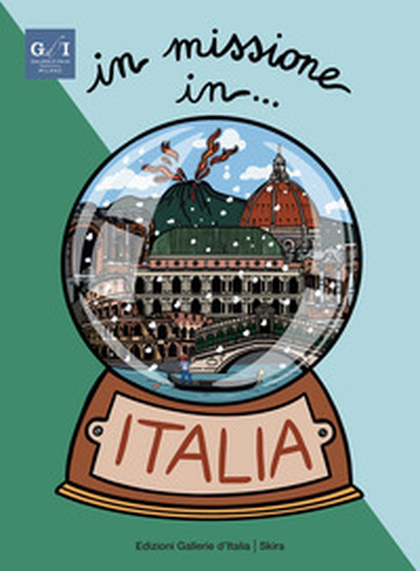 In missione in... Italia. Ediz. italiana e inglese - Librerie.coop In missione in... Italia. Ediz. italiana e inglese - Librerie.coop