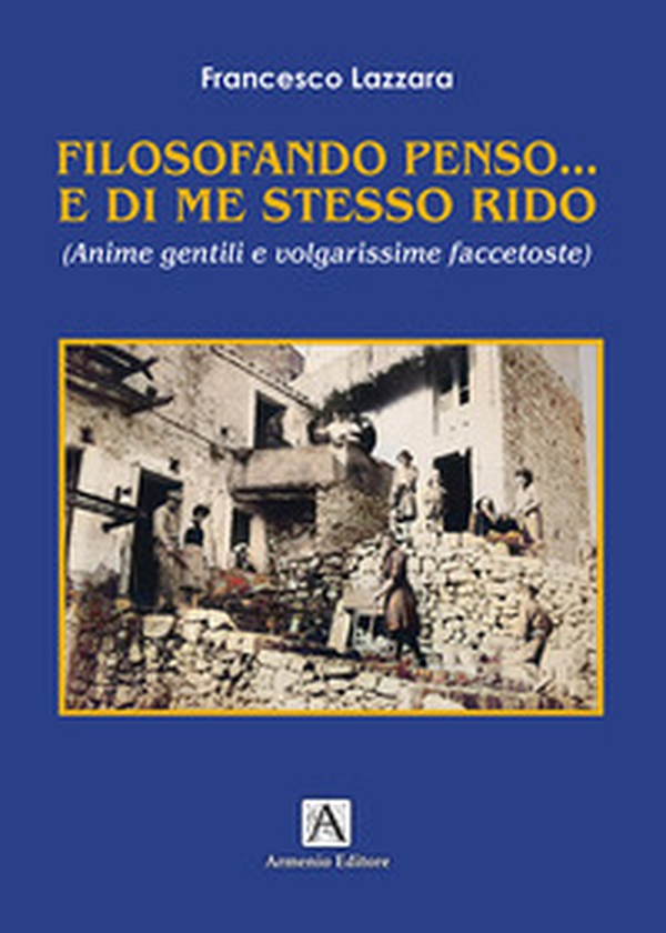 Filosofando penso e di me stesso rido - Librerie.coop Filosofando penso e di me stesso rido - Librerie.coop