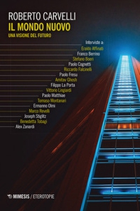 Il mondo nuovo. Una visione del futuro - Librerie.coop Il mondo nuovo. Una visione del futuro - Librerie.coop