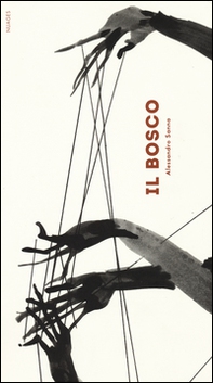 Il bosco - Librerie.coop Il bosco - Librerie.coop