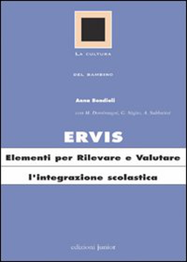 Ervis. Elementi per rilevare e valutare l'integrazione scolastica - Librerie.coop Ervis. Elementi per rilevare e valutare l'integrazione scolastica - Librerie.coop