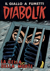 Diabolik 43. La cella della morte - Librerie.coop