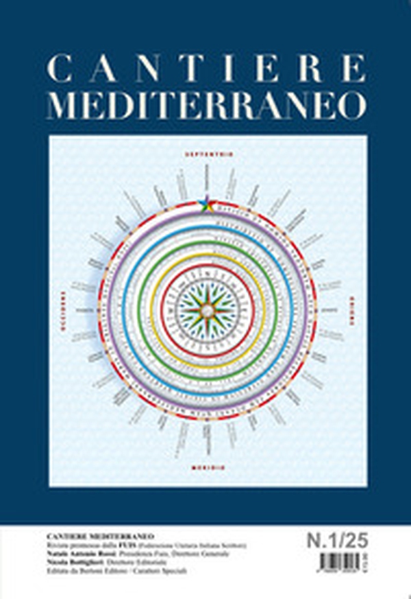 Cantiere mediterraneo. Rivista promossa dalla FUIS (Federazione Unitaria Italiana Scrittori) - Vol. 1 - Librerie.coop