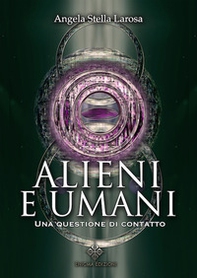 Alieni e umani. Una questione di contatto - Librerie.coop