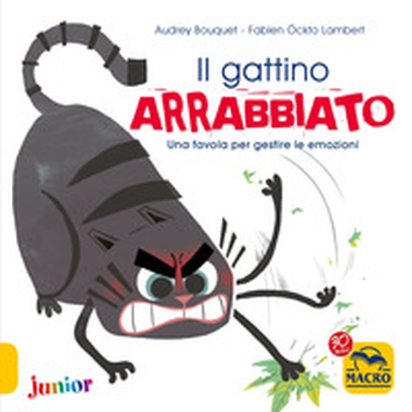 Il gattino arrabbiato. Una favola per gestire le emozioni - Librerie.coop Il gattino arrabbiato. Una favola per gestire le emozioni - Librerie.coop