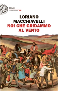 Noi che gridammo al vento - Librerie.coop Noi che gridammo al vento - Librerie.coop
