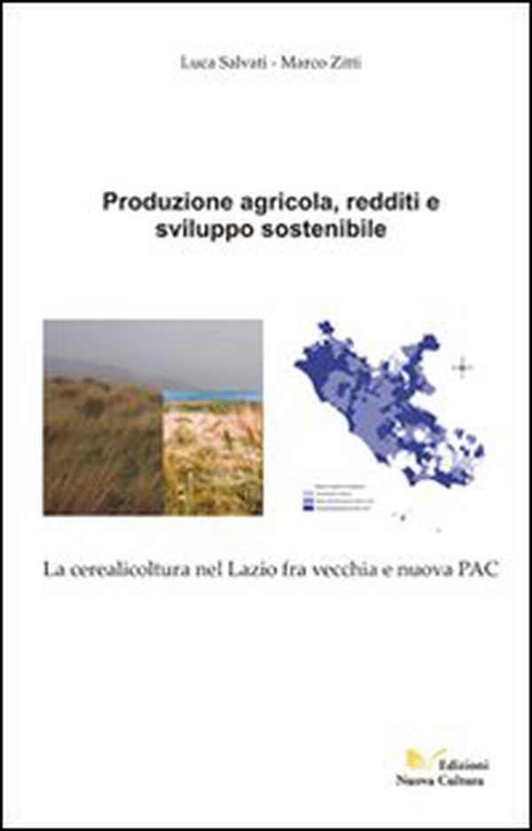 Produzione agricola, redditi e sviluppo sostenibile - Librerie.coop Produzione agricola, redditi e sviluppo sostenibile - Librerie.coop