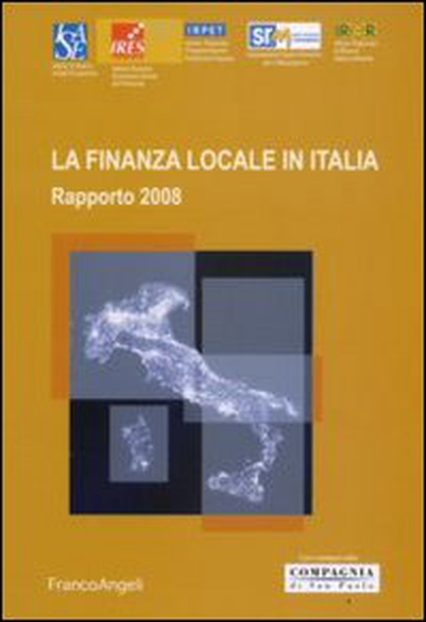 La finanza locale in Italia. Rapporto 2008 - Librerie.coop La finanza locale in Italia. Rapporto 2008 - Librerie.coop