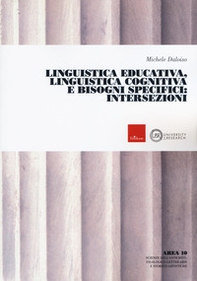 Linguistica educativa, linguistica cognitiva e bisogni specifici: intersezioni - Librerie.coop