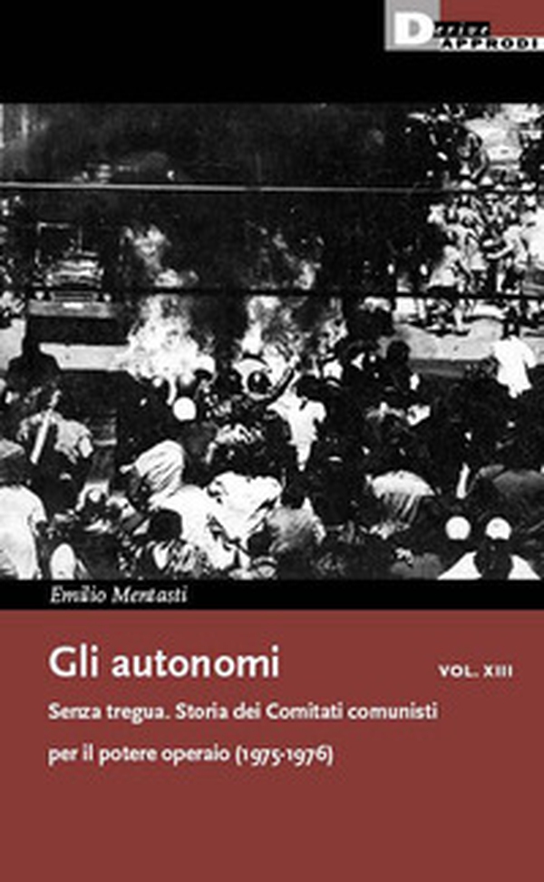 Gli autonomi - Vol. 13 - Librerie.coop Gli autonomi - Vol. 13 - Librerie.coop