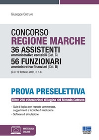 Concorso Regione Marche 36 assistenti amministrativo contabili (Cat. C) 56 funzionari amministrativo finanziari (Cat. D). Prova preselettiva - Librerie.coop Concorso Regione Marche 36 assistenti amministrativo contabili (Cat. C) 56 funzionari amministrativo finanziari (Cat. D). Prova preselettiva - Librerie.coop
