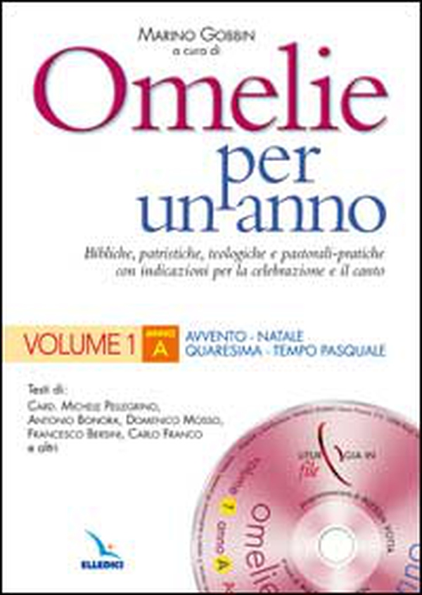 Omelie per un anno. Bibliche, patristiche, teologiche e pastorali-pratiche con indicazioni per la celebrazione e il canto. Anno «A» - Vol. 1 - Librerie.coop Omelie per un anno. Bibliche, patristiche, teologiche e pastorali-pratiche con indicazioni per la celebrazione e il canto. Anno «A» - Vol. 1 - Librerie.coop