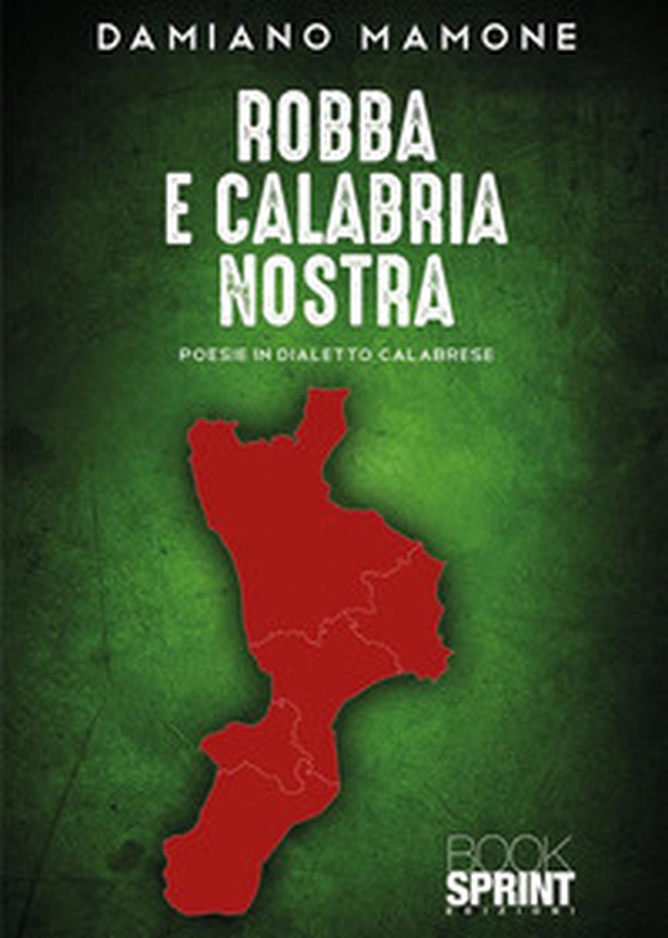 Robba e Calabria nostra - Librerie.coop Robba e Calabria nostra - Librerie.coop