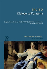 Dialogo sull'oratoria. Testo latino a fronte - Librerie.coop