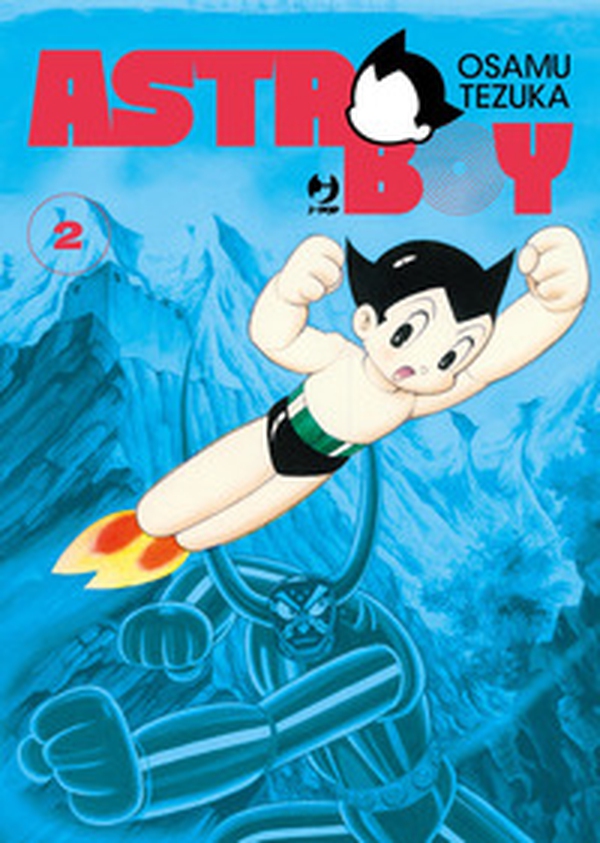 Astro Boy - Vol. 2 - Librerie.coop Astro Boy - Vol. 2 - Librerie.coop