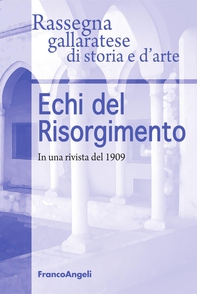 Echi del Risorgimento. In una rivista del 1909 - Librerie.coop