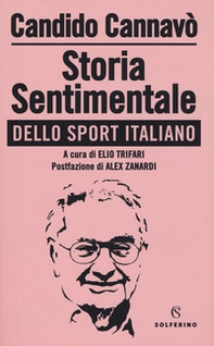 Storia sentimentale dello sport italiano - Librerie.coop