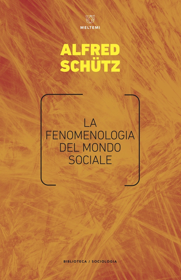 La fenomenologia del mondo sociale - Librerie.coop La fenomenologia del mondo sociale - Librerie.coop