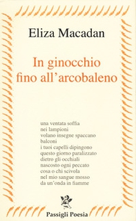 In ginocchio fino all'arcobaleno - Librerie.coop In ginocchio fino all'arcobaleno - Librerie.coop