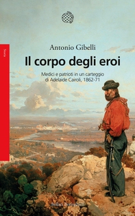 Il corpo degli eroi - Librerie.coop Il corpo degli eroi - Librerie.coop
