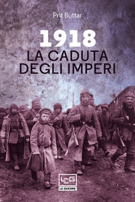 1918. La caduta degli imperi - Librerie.coop