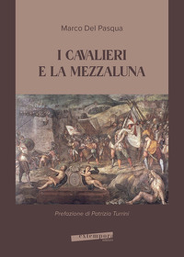 I cavalieri e la mezzaluna - Librerie.coop