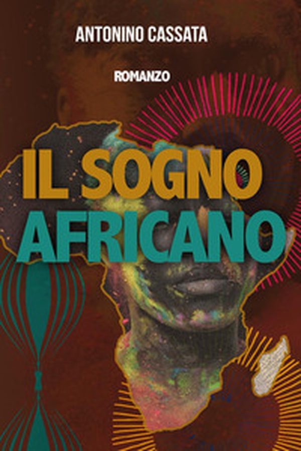 Il sogno africano - Librerie.coop Il sogno africano - Librerie.coop