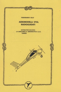Aeromodelli stol radioguidati - Librerie.coop Aeromodelli stol radioguidati - Librerie.coop