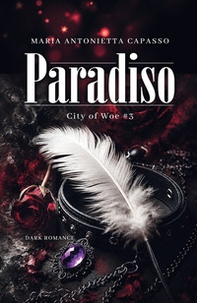 Paradiso. City of Woe - Vol. 3 - Librerie.coop