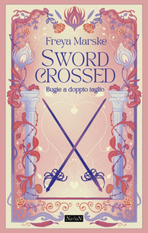 Swordcrossed. Bugie a doppio taglio - Librerie.coop