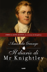 Il diario di Mr Knightley - Librerie.coop Il diario di Mr Knightley - Librerie.coop