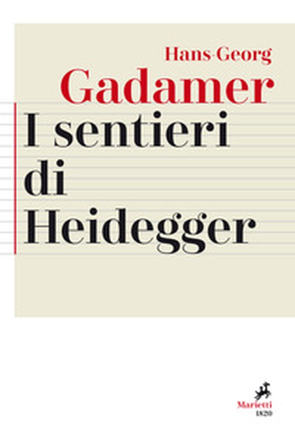 I sentieri di Heidegger - Librerie.coop I sentieri di Heidegger - Librerie.coop