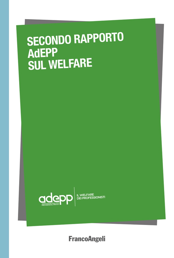 Secondo Rapporto AdEPP sul welfare - Librerie.coop Secondo Rapporto AdEPP sul welfare - Librerie.coop