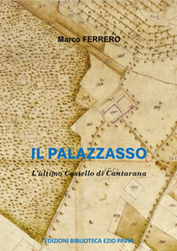 Il Palazzasso. L'ultimo castello di Cantarana - Librerie.coop Il Palazzasso. L'ultimo castello di Cantarana - Librerie.coop