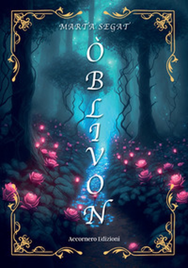 Òblivon - Librerie.coop Òblivon - Librerie.coop