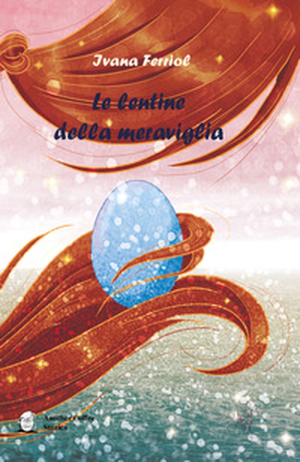 Le lentine della meraviglia - Librerie.coop Le lentine della meraviglia - Librerie.coop