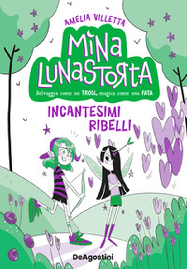 Incantesimi ribelli. Mina Lunastorta - Vol. 3 - Librerie.coop Incantesimi ribelli. Mina Lunastorta - Vol. 3 - Librerie.coop