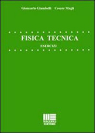 Fisica tecnica. Esercizi - Librerie.coop